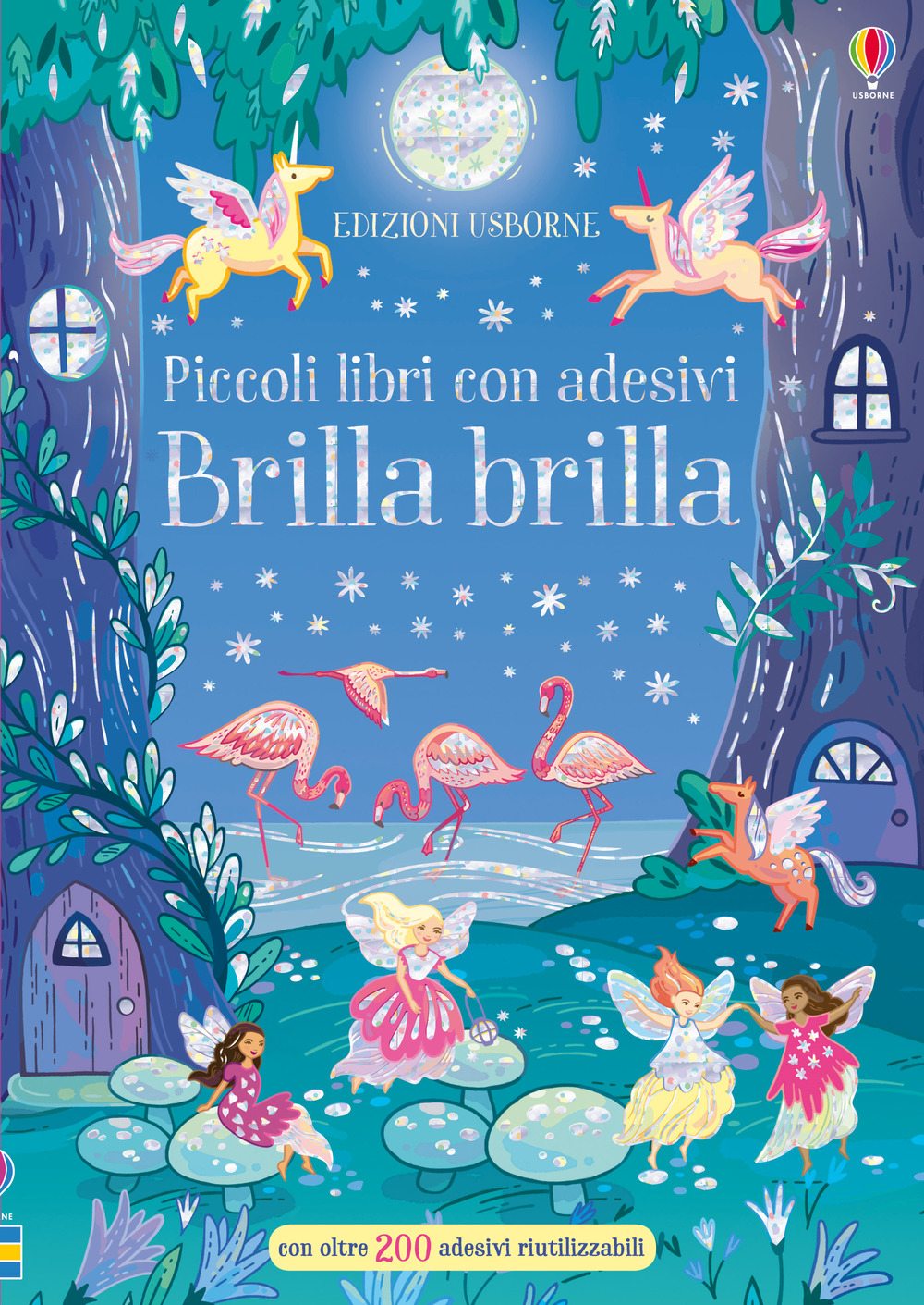 Brilla brilla. Ediz. a colori