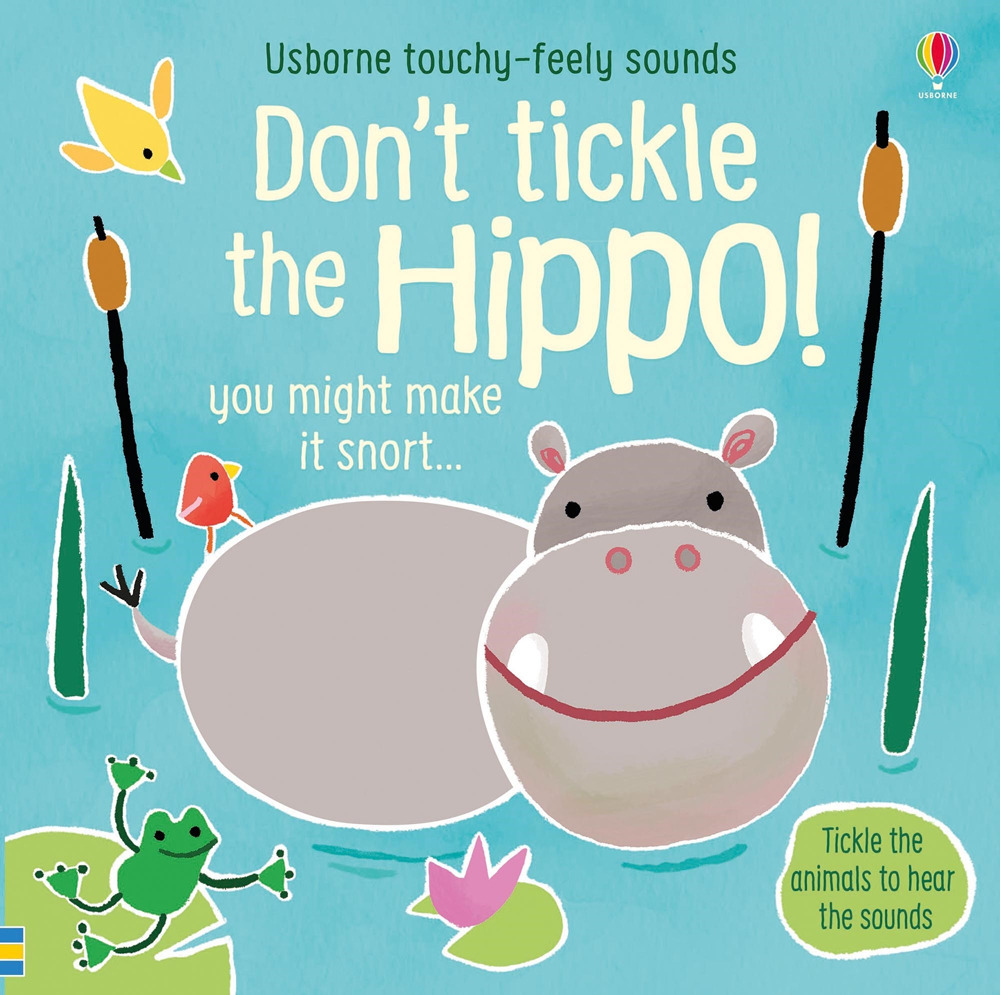 Don't tickle the hippo! Ediz. a colori