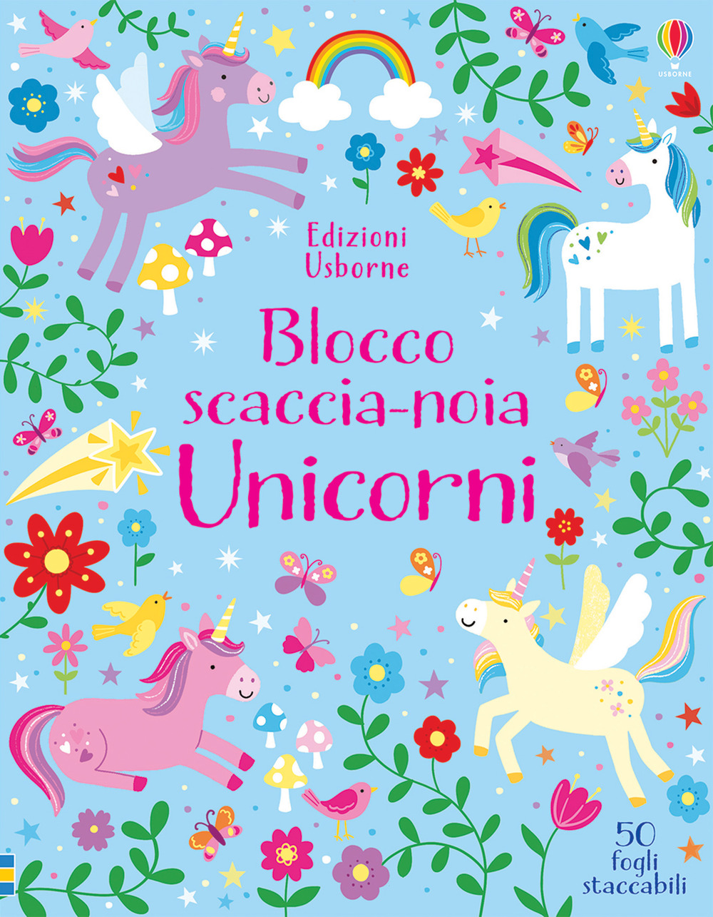 Unicorni. Ediz. a colori