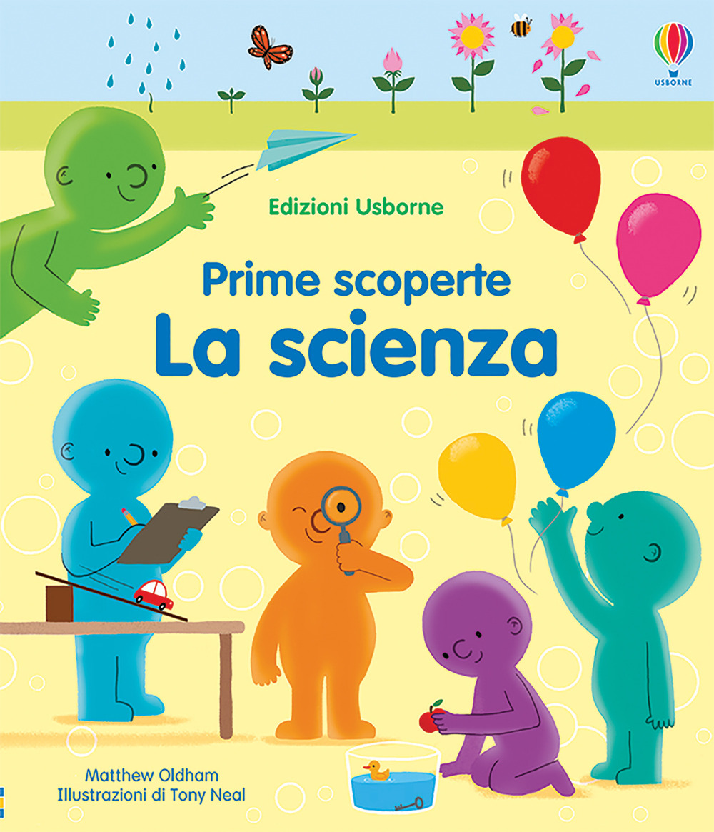 La scienza. Ediz. a colori