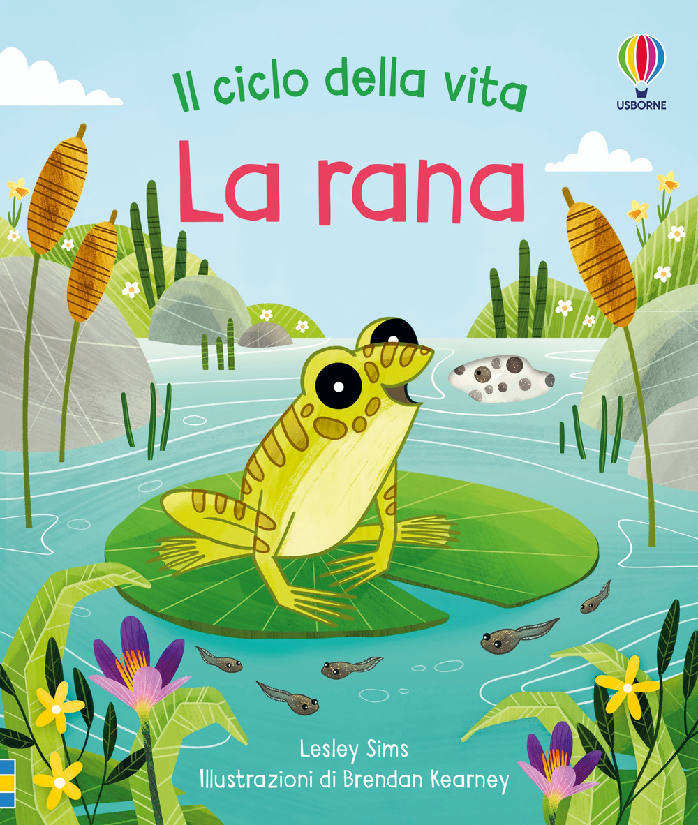 La rana. Ediz. a colori