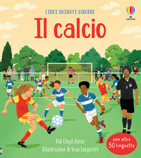 Copertina CALCIO. LIBRI ANIMATI. EDIZ. A COLORI (IL) 