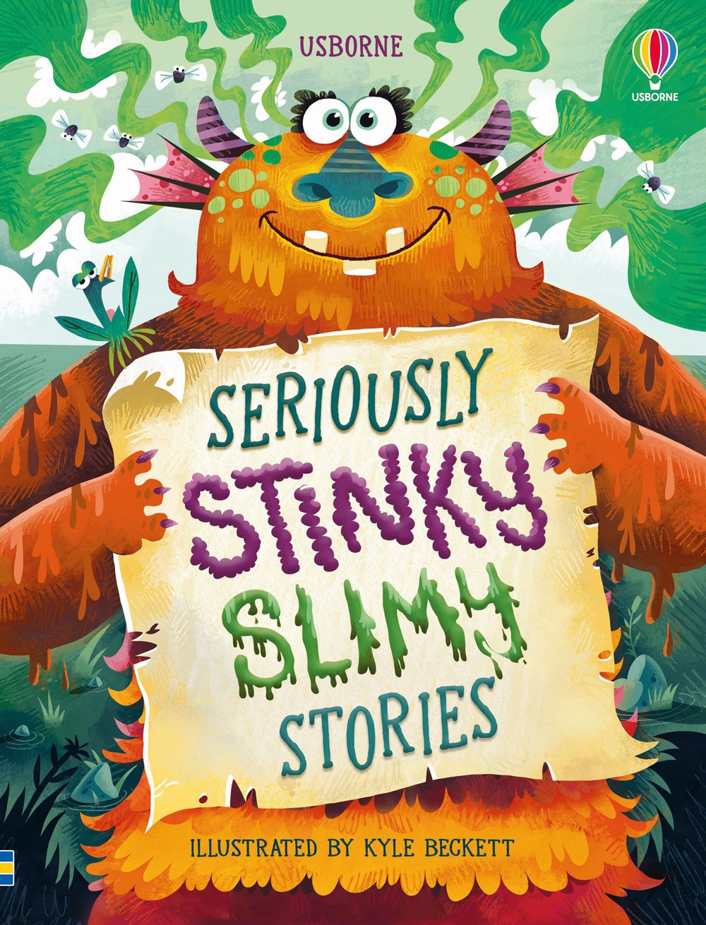 Seriously stinky slimy stories. Ediz. a colori