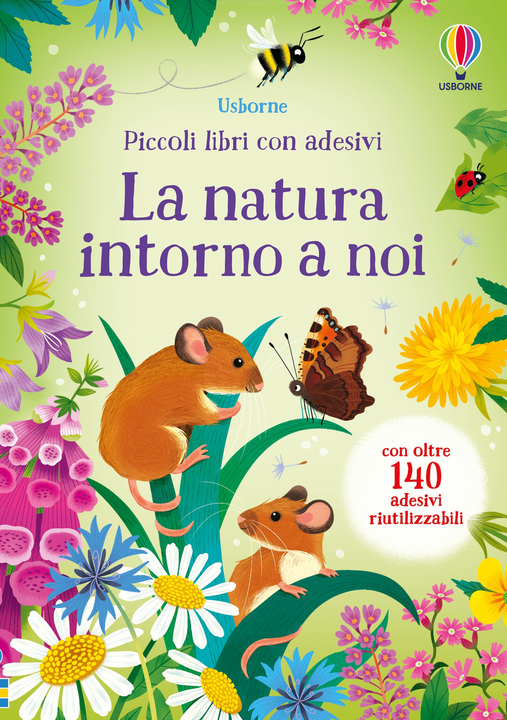 La natura intorno a noi. Ediz. a colori