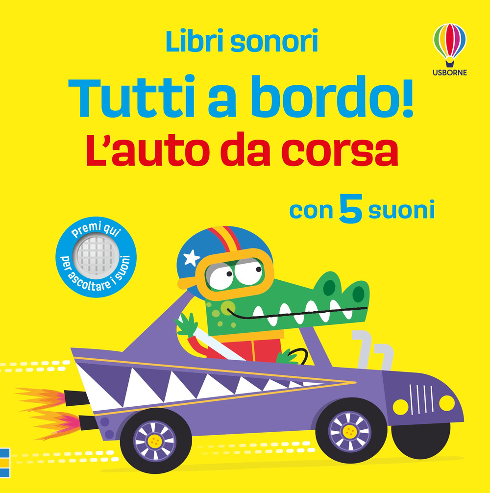 L'auto da corsa. Ediz. a colori