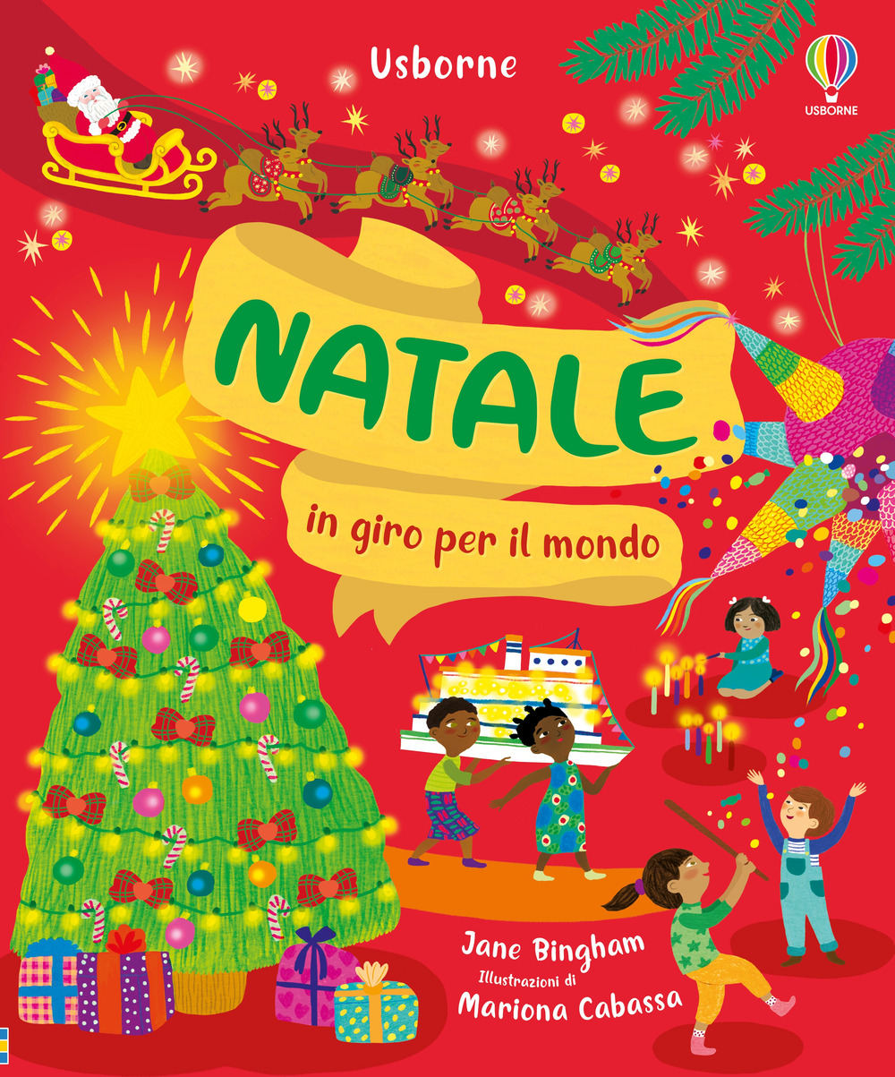 Natale in giro per il mondo. Ediz. illustrata