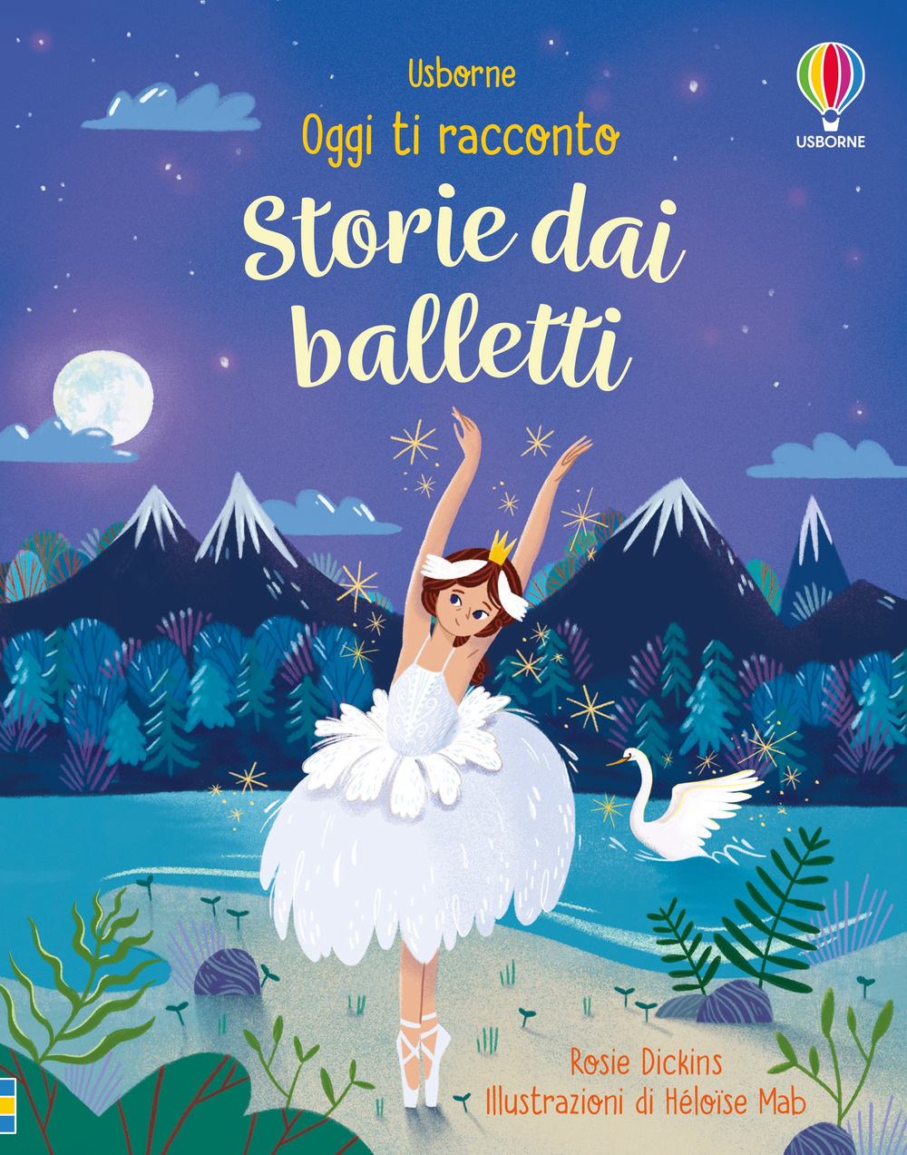 Storie dai balletti. Ediz. a colori