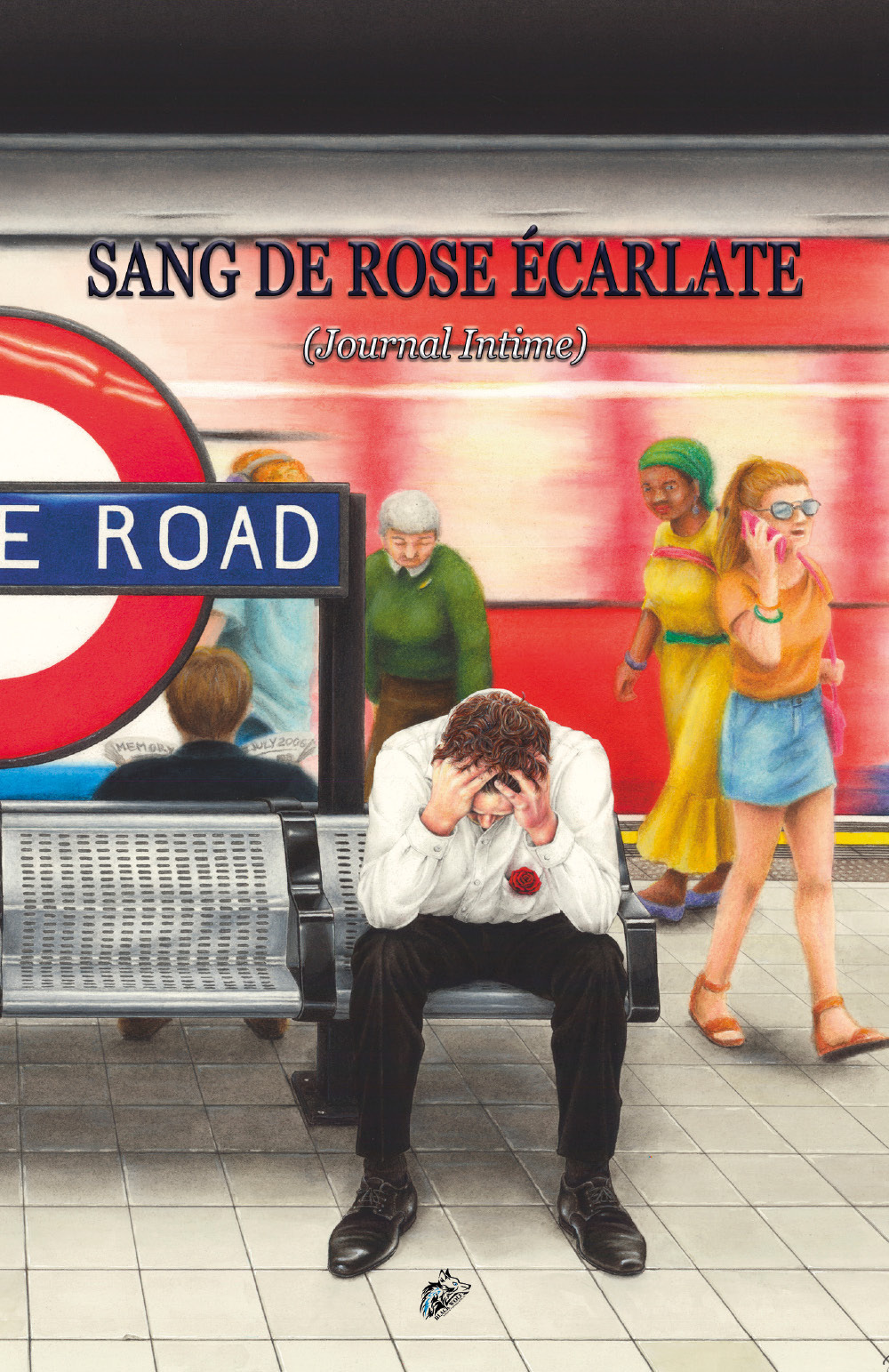 Sang de rose écarlate. (Journal intime)