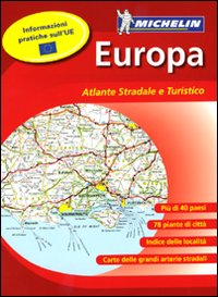Europa. Atlante stradale e turistico 1:500.000 - 1:3.000.000
