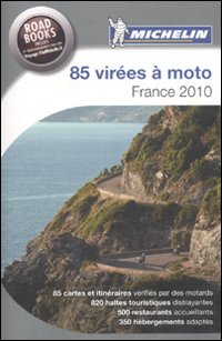 Quatre-vingt-cinq virées à moto. France 2010
