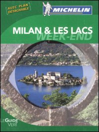 Milan & les lacs. Weekend