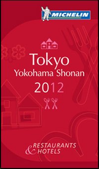 Tokyo, Yokohama, Shonan 2012. La guida rossa. Ediz. inglese