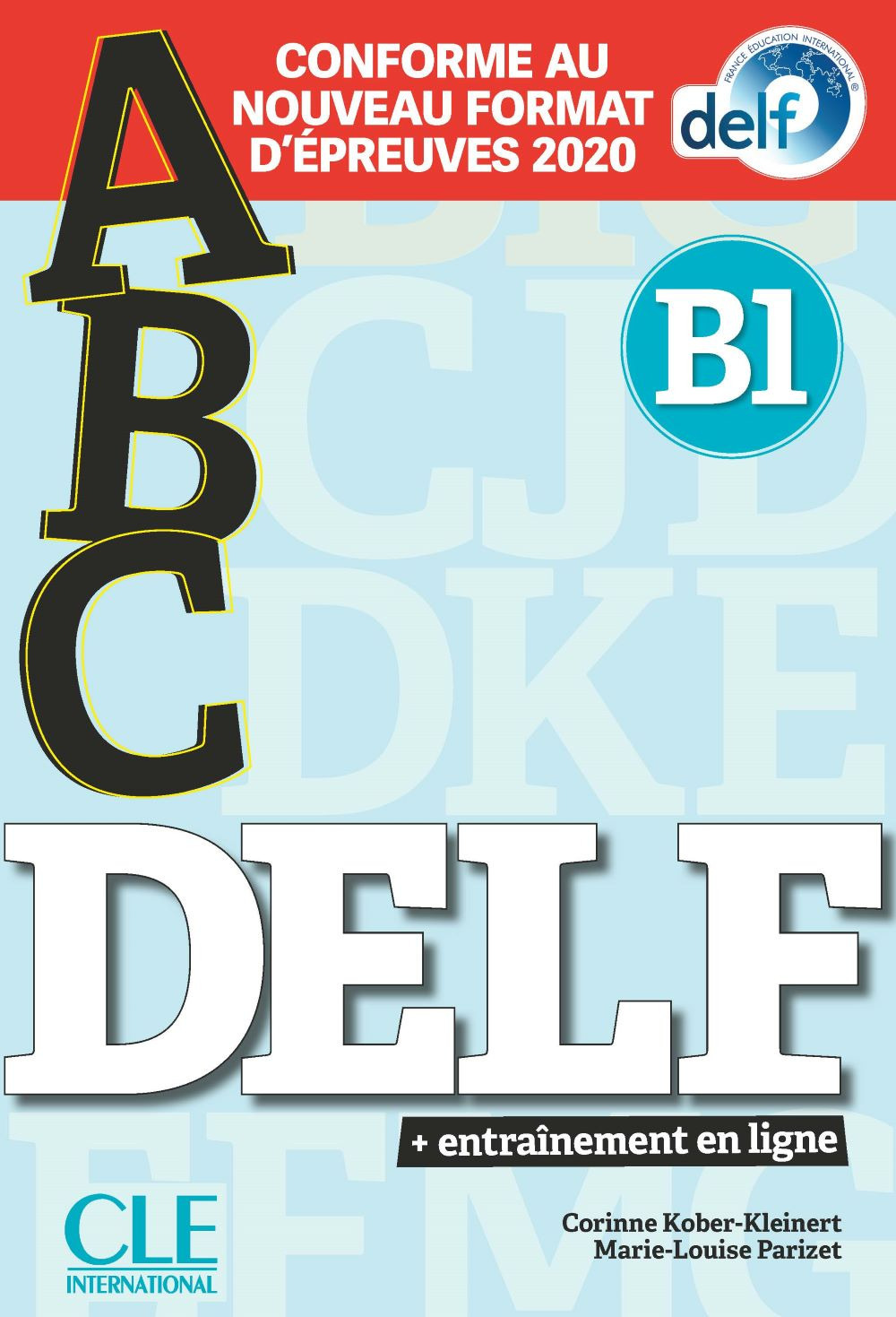 ABC Delf. B1. Conforme au nouveau format d'épreuves. Avec Corrigès. Per le Scuole superiori. Con Appli-Web. Con e-book. Con mp3