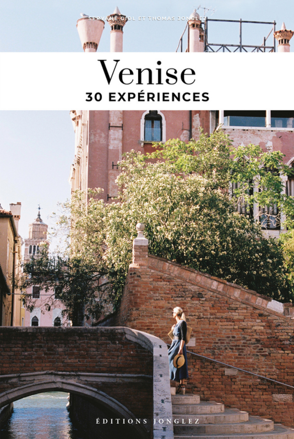 Venise. 30 expériences