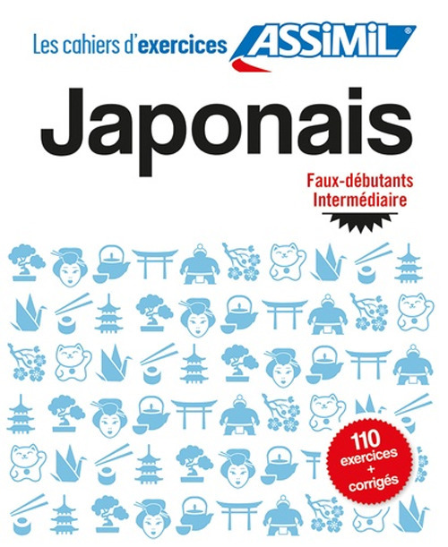 Japonais. Cahier d'exercices. Débutants