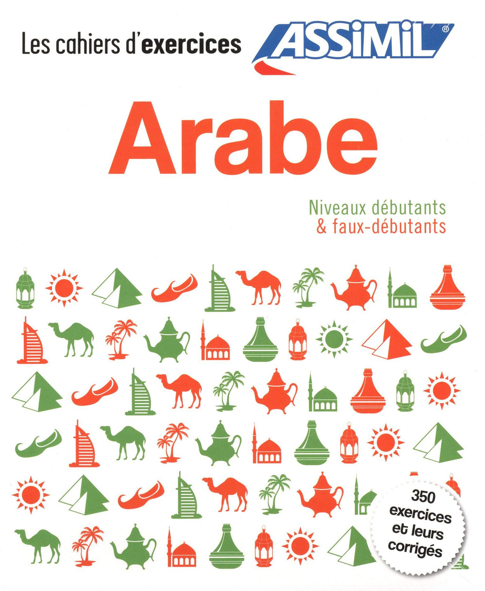 Arabe. Cahier d'exercices. Débutants