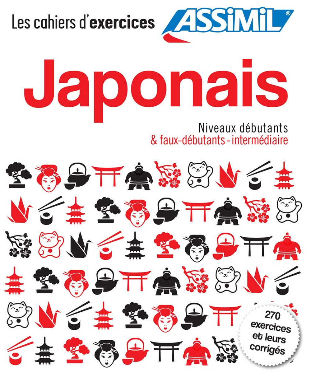 Japonais. Cahier d'exercices. Débutants