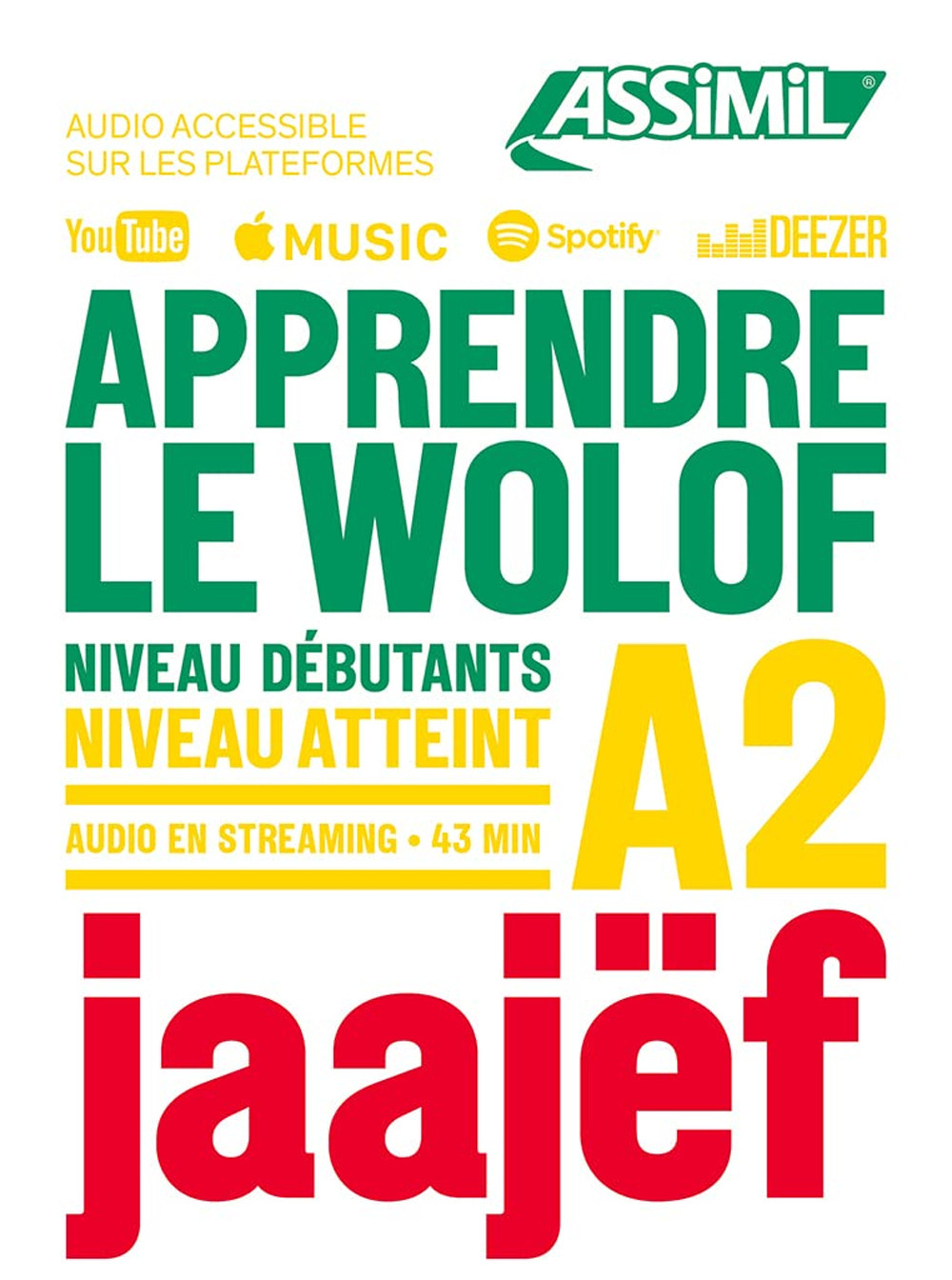 Apprendre le wolof. Niveau atteint A2. Con Audio in streaming