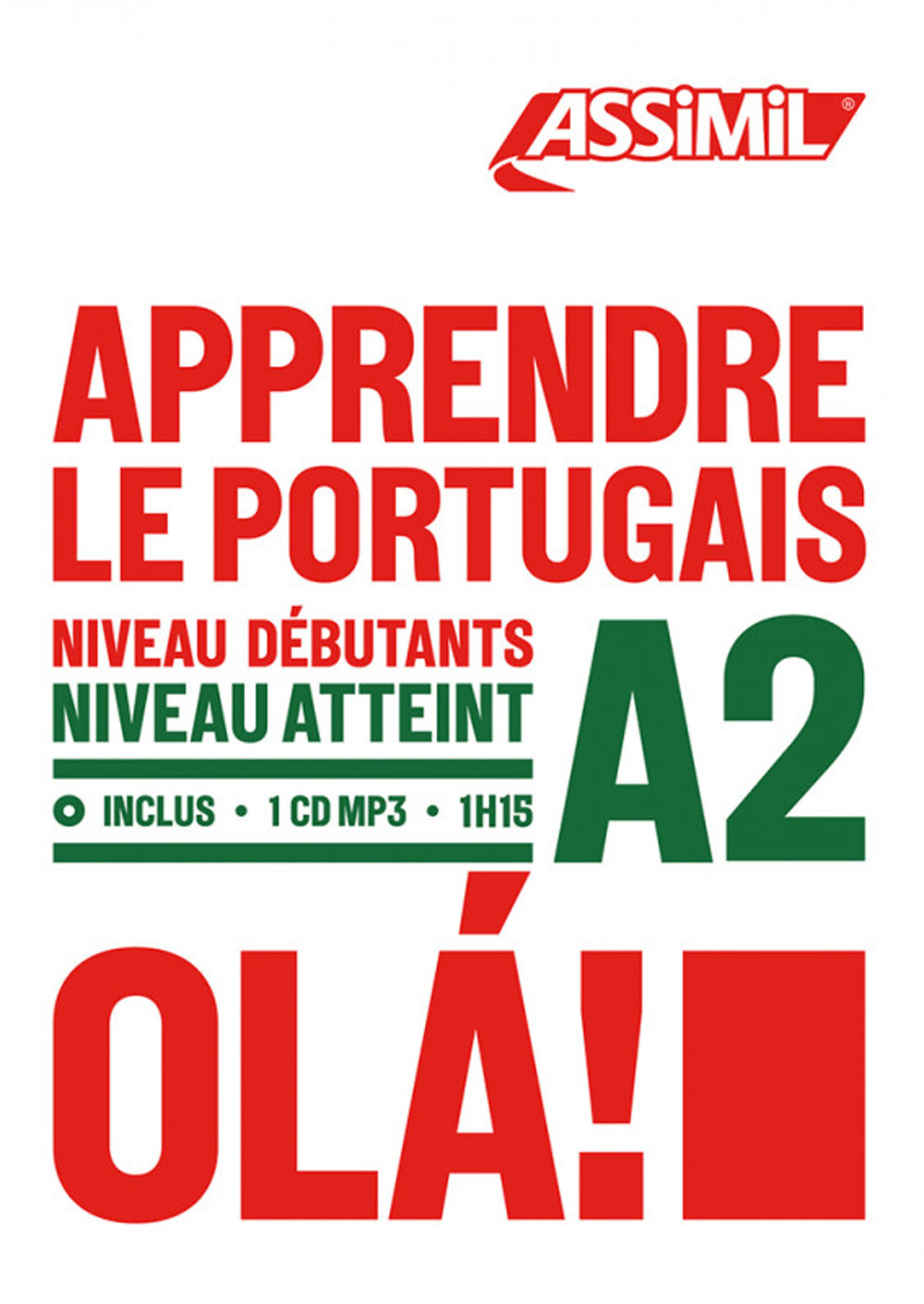 Apprendre le portugais. Niveau Atteint A2. Con CD-ROM