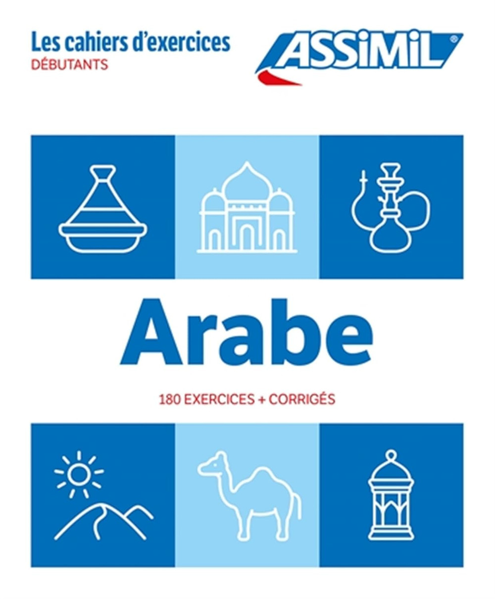 Arabe. Cahier d'exercices. Débutants