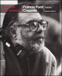 Francis Ford Coppola. Ediz. illustrata