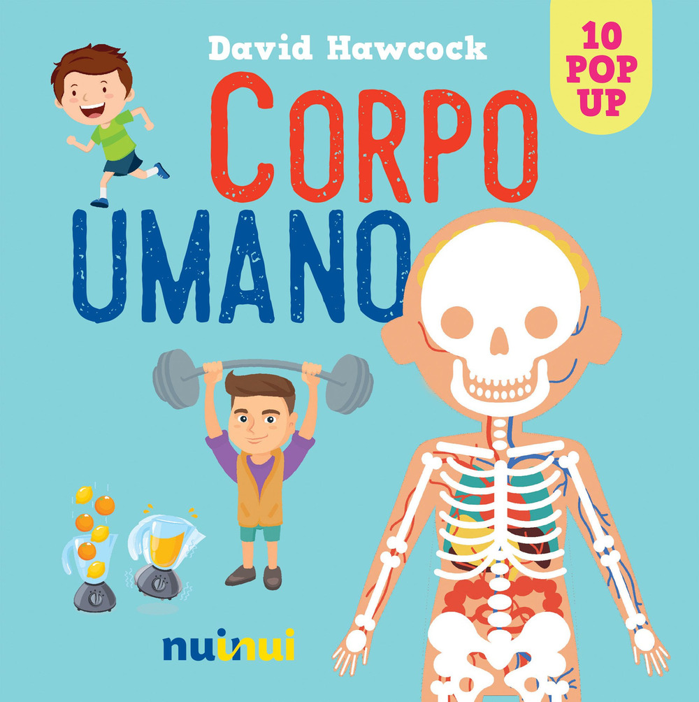 Corpo umano. Libro pop-up. Ediz. a colori