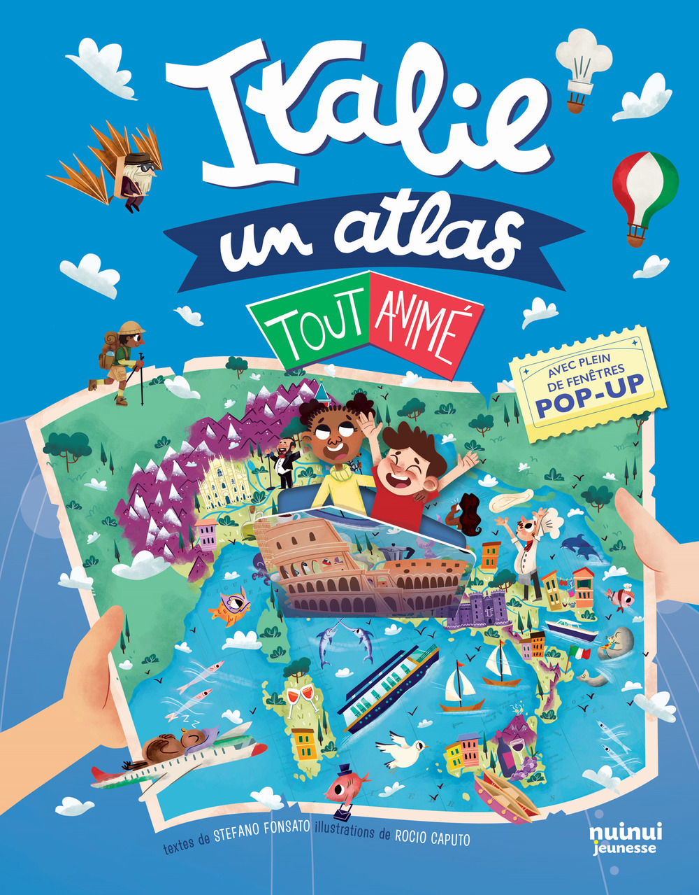 Italie. Un atlas tout animé. Ediz. illustrata