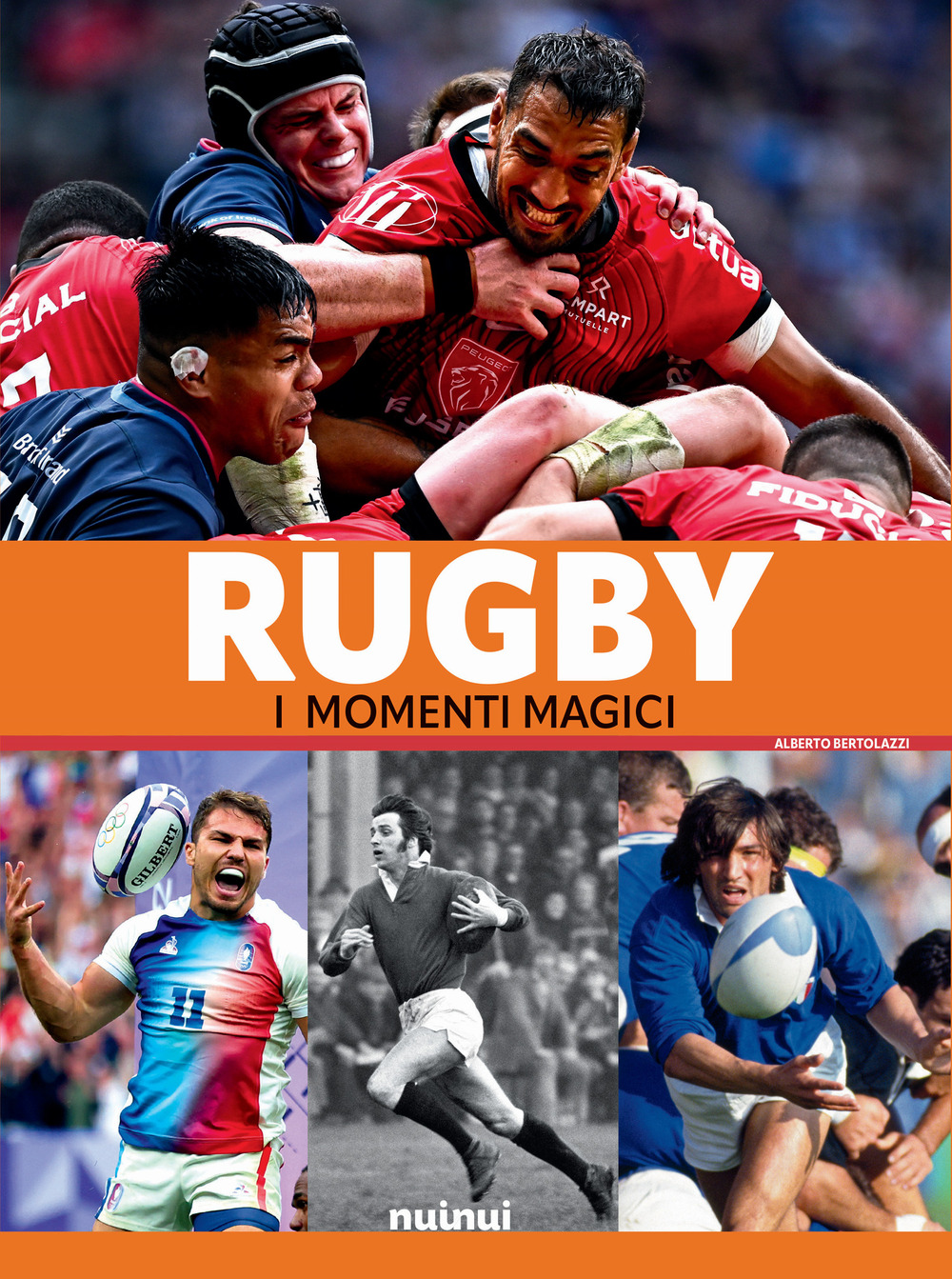 Rugby. I momenti magici