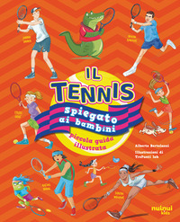 Copertina TENNIS SPIEGATO AI BAMBINI (IL) 