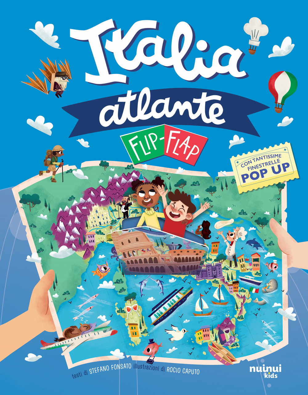 Atlante d'Italia flip-flap. Viaggi intorno al mondo. Ediz. illustrata