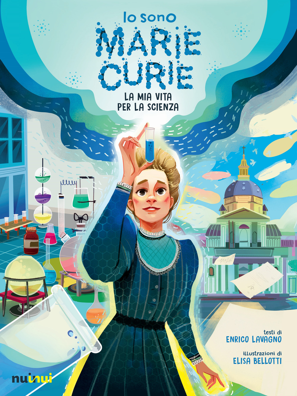 Io sono Marie Curie. La mia vita per la scienza. Ediz. illustrata