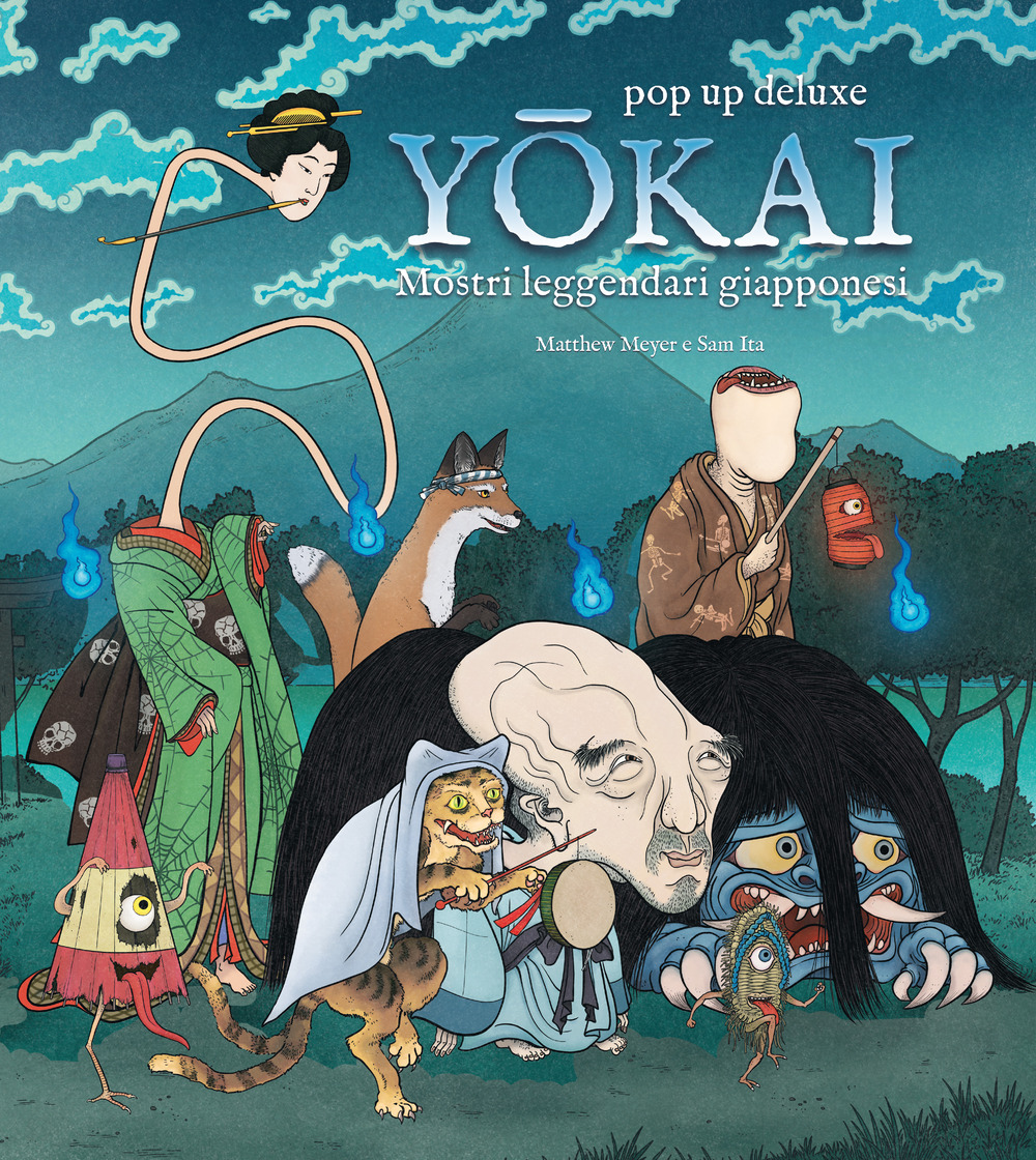 Yokai. Mostri leggendari giapponesi. Ediz. deluxe