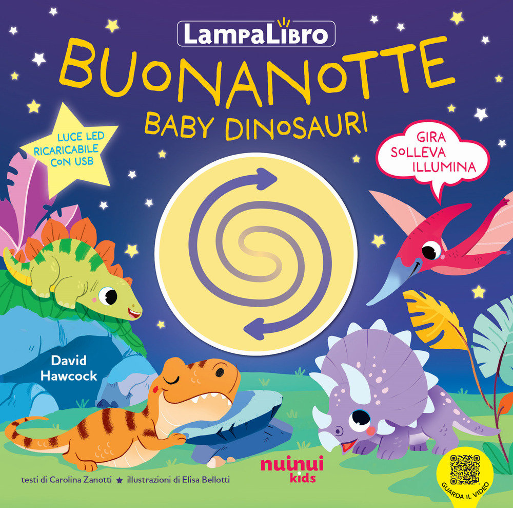 Buonanotte baby dinosauri. LampaLibro. Ediz. a colori