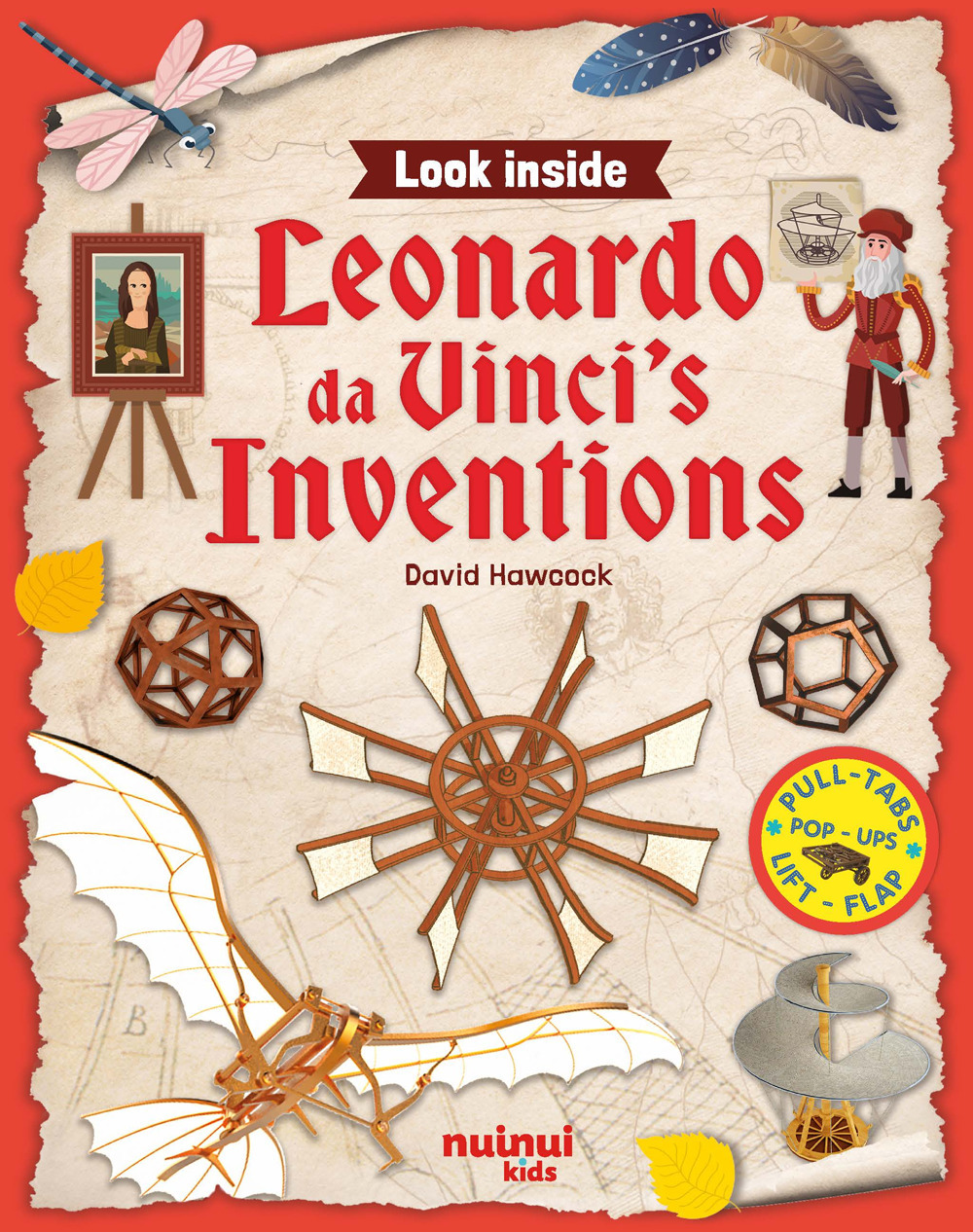 Leonardo da Vinci's inventions. Look inside. Ediz. illustrata