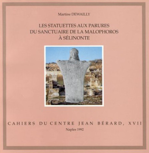 Les statuettes aux parures du sanctuaire de la Malophoros à Sélinonte