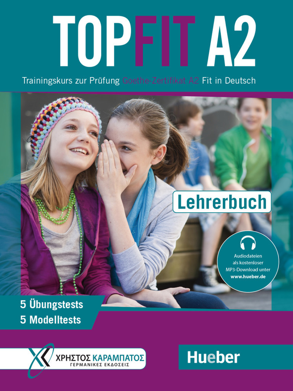 Topfit. Trainingskurs zur Prüfung. Topfit A2. Lehrerbuch. Per la Scuola media. Con Audio