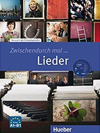 Zwischendurch mal... Lieder. Niveau A1-B1. Con CD-Audio