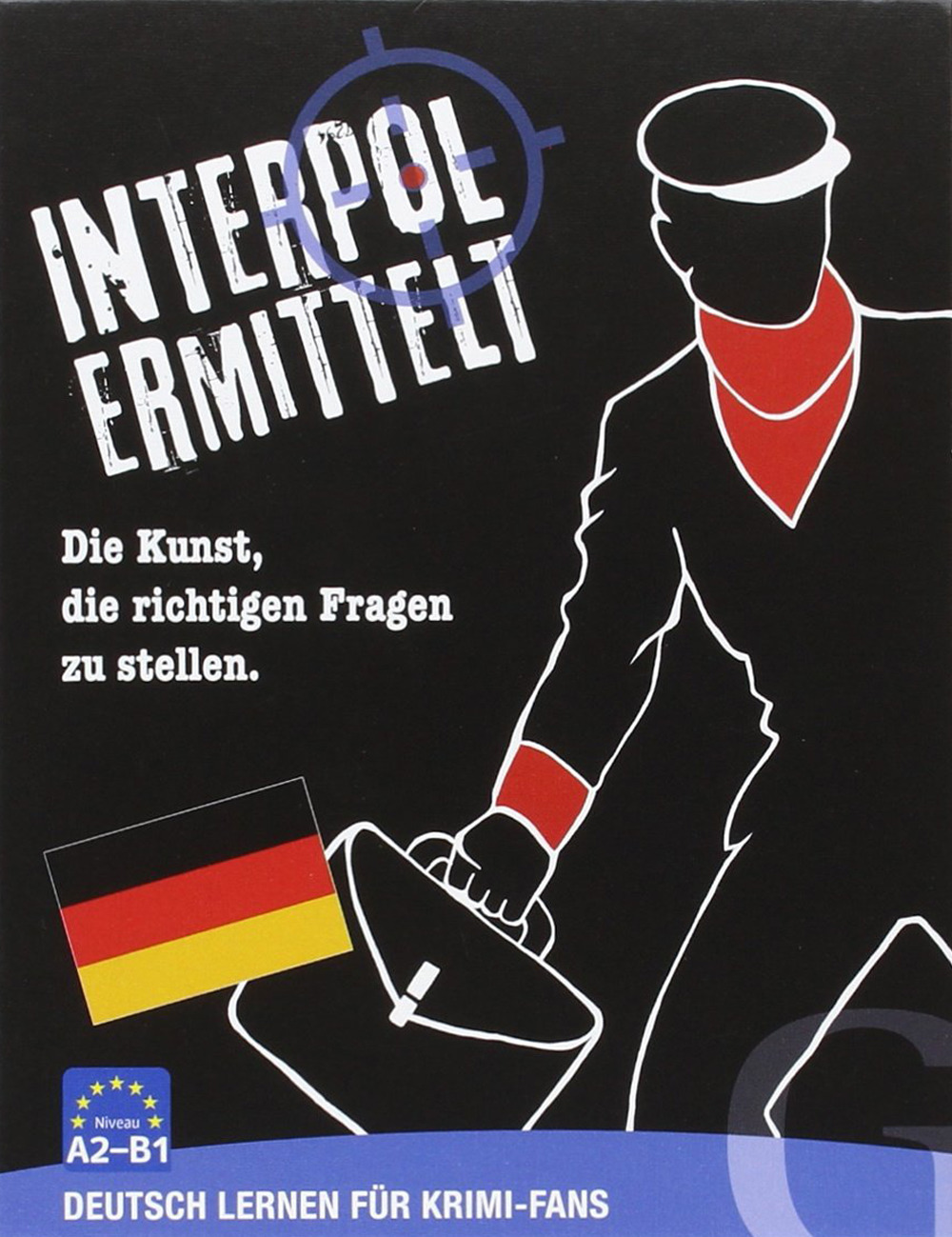 Interpol ermittelt. Die Kunst, die richtigen Fragen zu stellen. Niveau A2-B1. Con Carte