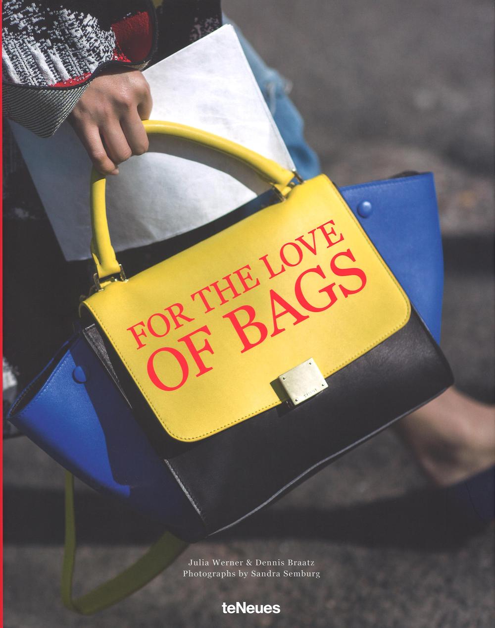 For the love of bags. Ediz. inglese, tedesca e francese