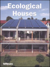 Ecological houses. Ediz. illustrata