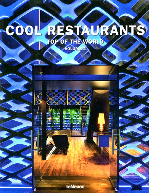 Cool restaurants. Top of the world. Ediz. inglese, tedesca e francese. Vol. 2