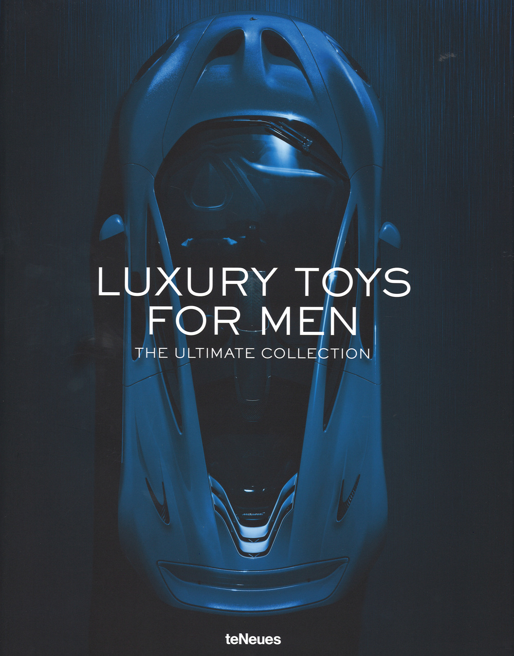 Luxory toys for men. The ultimate collection. Ediz. multilingue