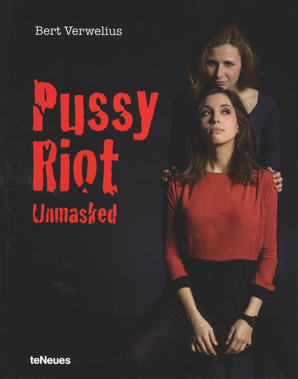 Pussy Riot unmasked. Ediz. inglese