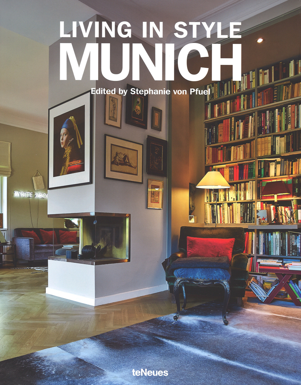 Living in style Munich. Ediz. inglese, tedesca, francese