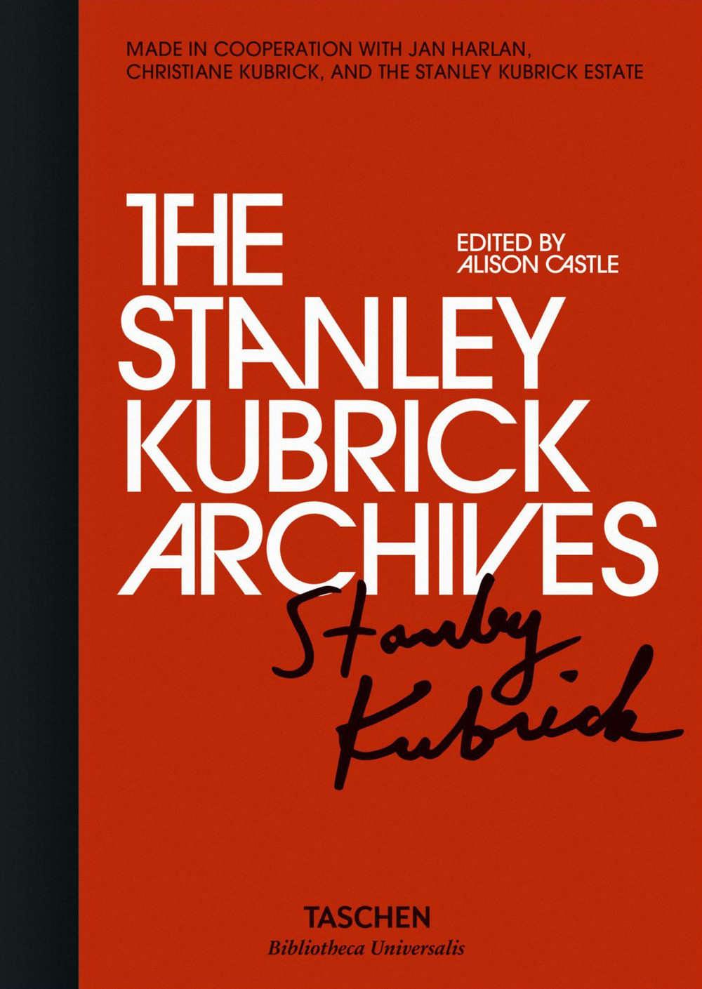 The Stanley Kubrick archives. Ediz. a colori