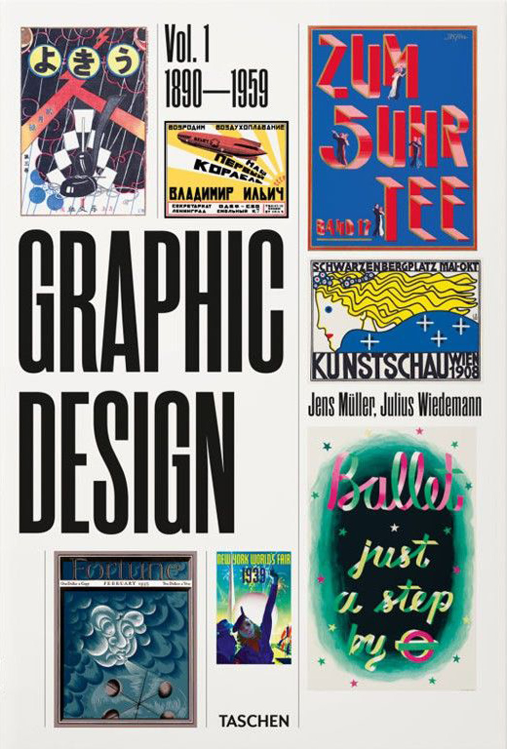 The history of graphic design. Ediz. inglese, francese e tedesca. Vol. 1: 1890-1959