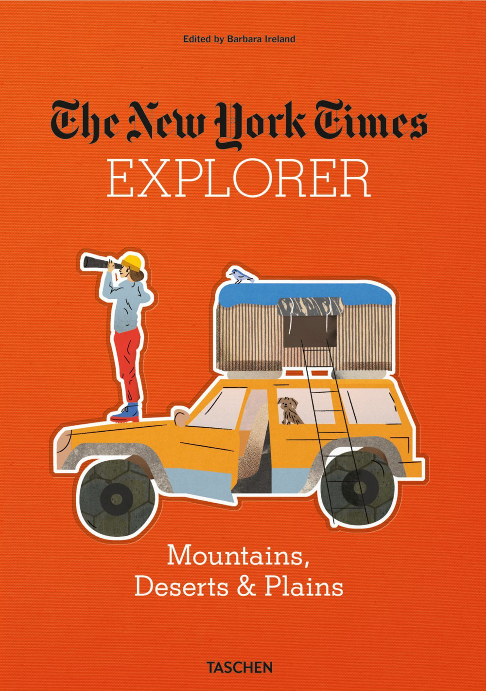 The New York Times explorer. Mountains, deserts & plains