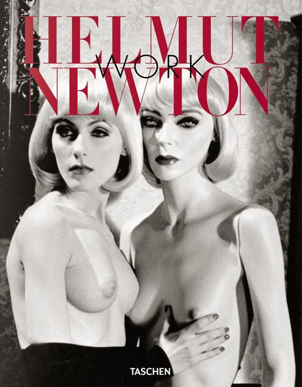 Helmut Newton. Work. Ediz. inglese, francese e tedesca