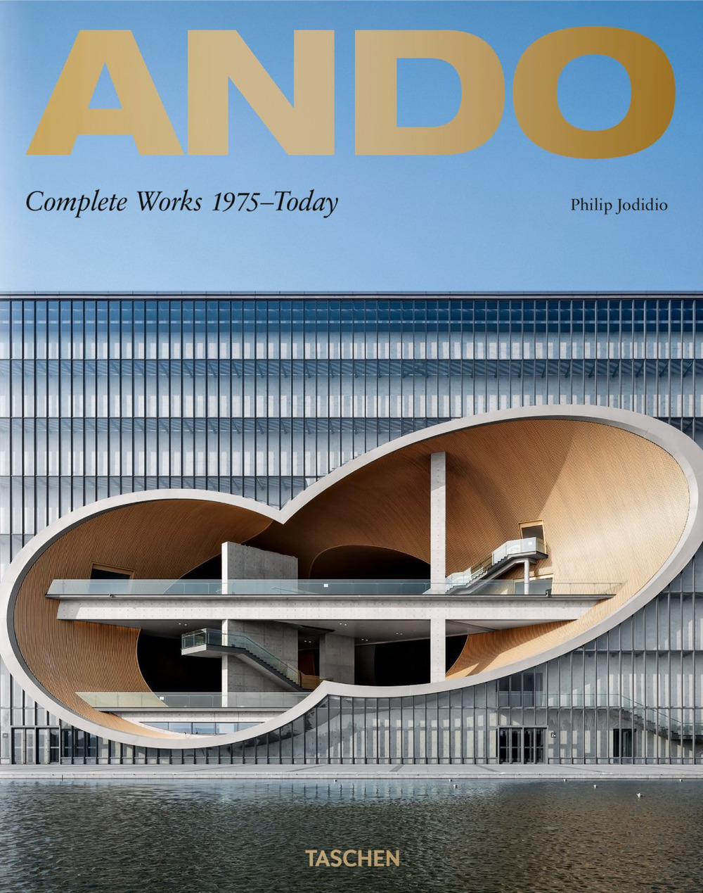 Ando. Complete works 1975-today. Ediz. inglese, francese e tedesca