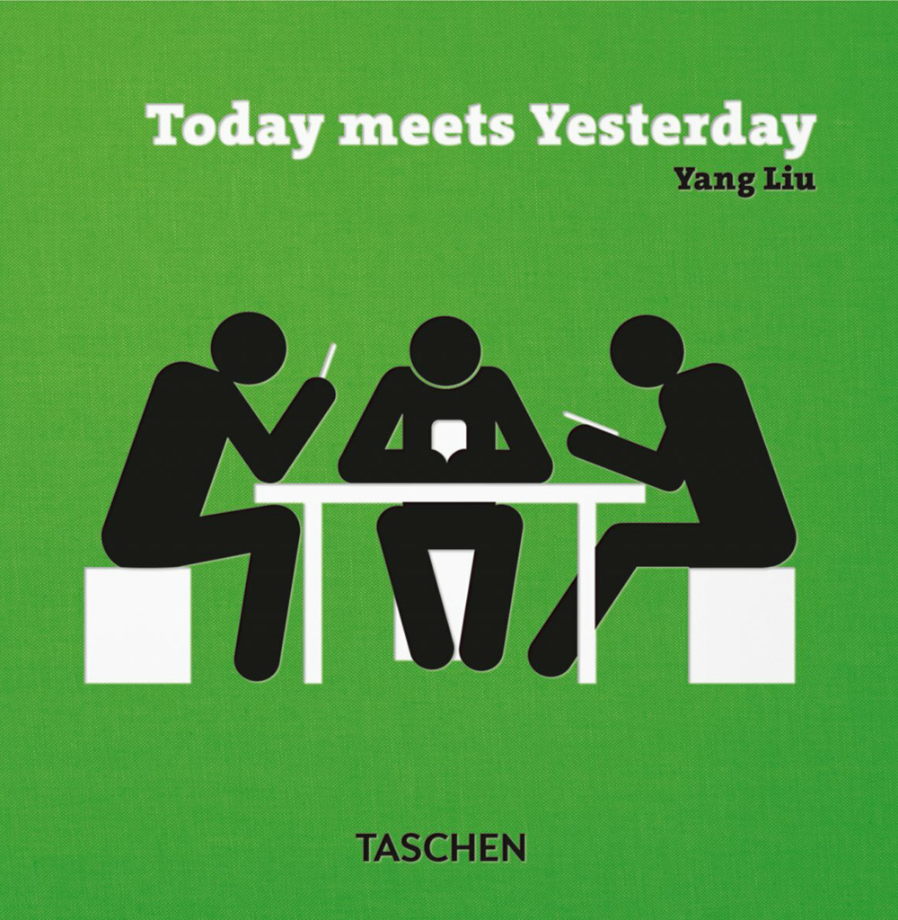 Yang Liu. Today meets Yesterday. Ediz. inglese, francese, tedesca e spagnola